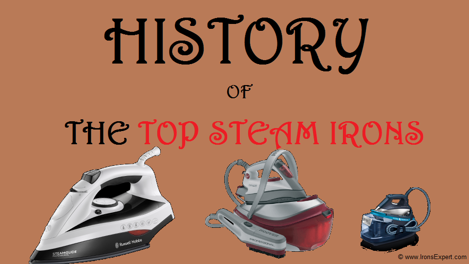 history-of-top-steam-irons