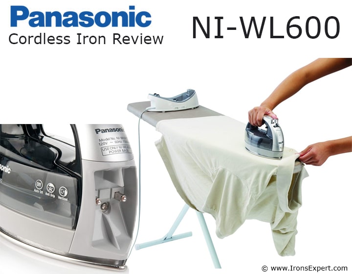 Panasonic NI-WL600 Review - Cordless 360 Freestyle Steam/Dry Iron